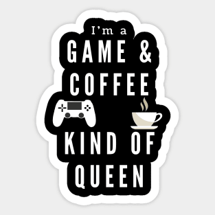 Game and Coffee Queen gamer gaming Sticker